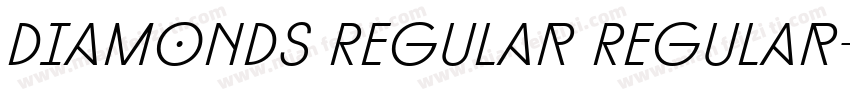 Diamonds Regular Regular字体转换